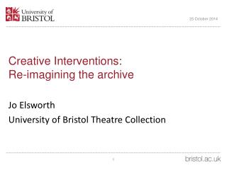 Creative Interventions: Re-imagining the archive