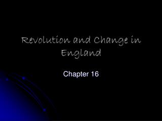 Revolution and Change in England