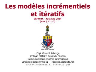 Les modèles incrémentiels et itératifs GEF492A - Automne 2014 [ HvV § 3.2.1-2 ]