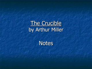 The Crucible by Arthur Miller