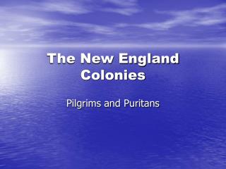 The New England Colonies