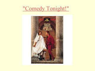 &quot;Comedy Tonight!&quot;