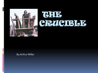 The Crucible