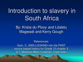 Introduction to slavery in South Africa