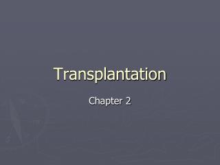 Transplantation