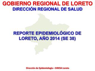 GOBIERNO REGIONAL DE LORETO DIRECCIÓN REGIONAL DE SALUD