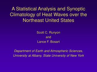 A Statistical Analysis and Synoptic Climatology of Heat Waves over the Northeast United States