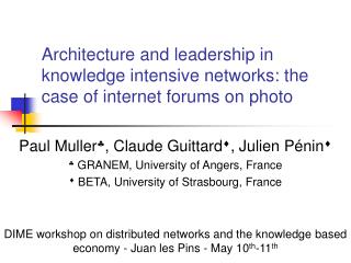 Architecture and leadership in knowledge intensive networks: the case of internet forums on photo