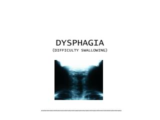 PPT - Progressive Dysphagia PowerPoint Presentation - ID:248126