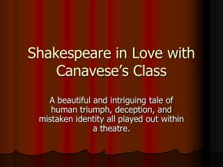 Shakespeare in Love with Canavese’s Class