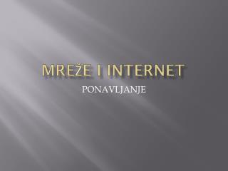 MREŽE I INTERNET