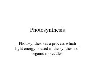 Photosynthesis