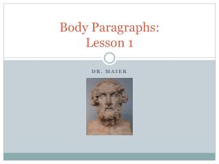 Body Paragraphs: Lesson 1