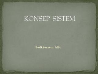 KONSEP SISTEM