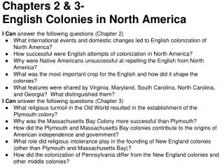 Chapters 2 &amp; 3- English Colonies in North America