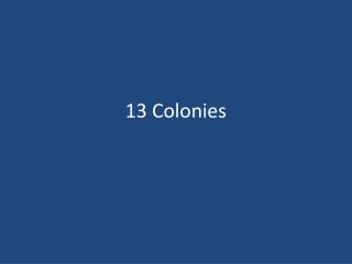 13 Colonies