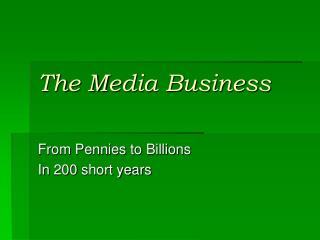 The Media Business