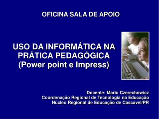 OFICINA SALA DE APOIO