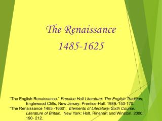 The Renaissance 1485-1625