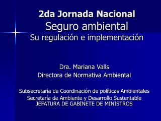 2da Jornada Nacional Seguro ambiental Su regulación e implementación