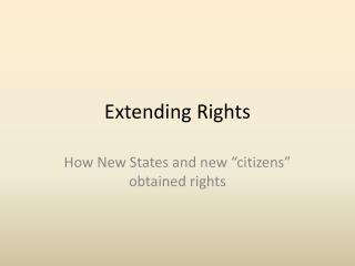 Extending Rights