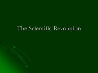 The Scientific Revolution