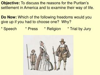 Do Now: Which of the following freedoms would you give up if you had to choose one? Why?