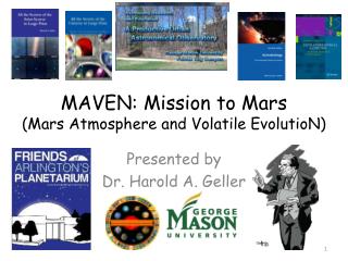 MAVEN: Mission to Mars (Mars Atmosphere and Volatile EvolutioN )