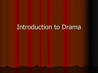 Introduction to Drama