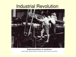 Industrial Revolution