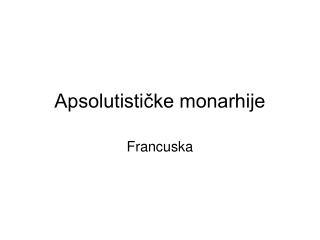 Apsolutističke monarhije