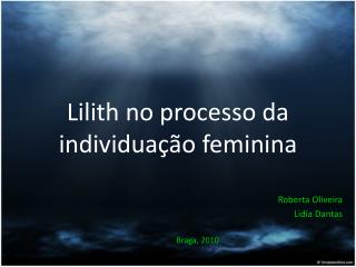 Lilith no processo da individuação feminina