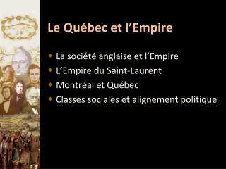 Le Québec et l’Empire