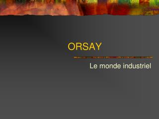 ORSAY