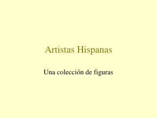 Artistas Hispanas