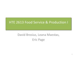HTE 2613 Food Service &amp; Production I