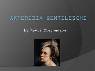 Artemisia Gentileschi