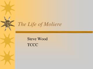 The Life of Moliere