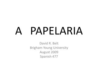 A PAPELARIA