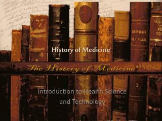 History of Medicine