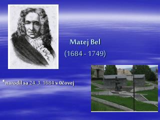 Matej Bel (1684 - 1749)