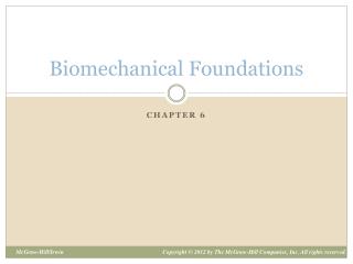 Biomechanical Foundations