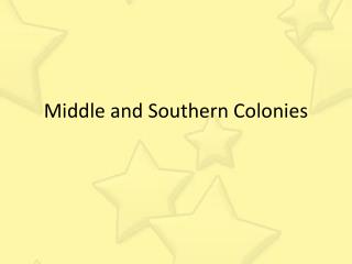 Middle and Southern Colonies