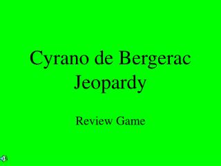 Cyrano de Bergerac Jeopardy