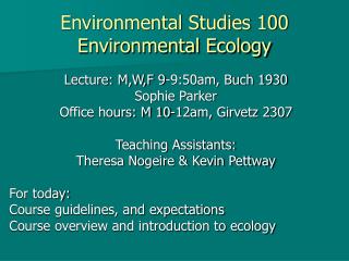 Environmental Studies 100 Environmental Ecology