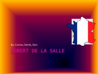 Robert de La Salle