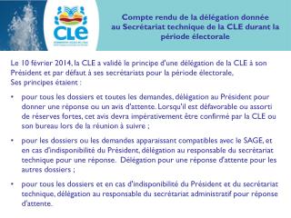 Compte rendu de la délégation donnée