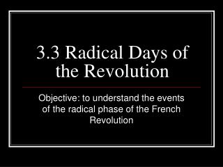 3.3 Radical Days of the Revolution