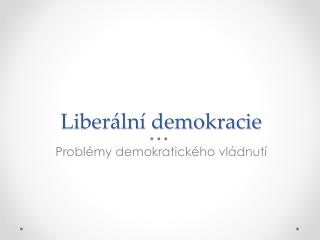 Liberální demokracie