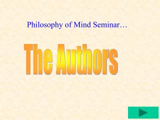 Philosophy of Mind Seminar…